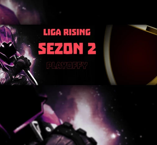 Turniej Valorant RISING S2 PLAYOFFS